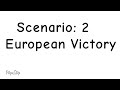 USSR vs the rest of Europe (2 Scenarios)