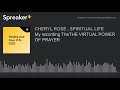 THE VIRTUAL POWER OF PRAYER - CHERYL ROSE ON SPREAKER RADIO