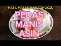 CARA MASAK IKAN TONGKOL (PEDAS MANIS ASIN)