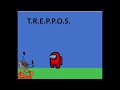 T.R.E.P.P.O.S. TRAILER