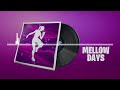 Fortnite | Mellow Days Lobby Music (Slick Emote Remix)