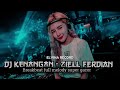 DJ CAMPURAN FYP VIRAL TIKTOK 2024🎵DJ KENANGAN ' ziell ferdian ' BREAKBEAT FULLBASS