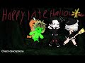 Sorry I am late! Happy late Halloween!