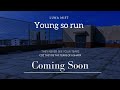 Luna Mist - Young so run (coming very soon)