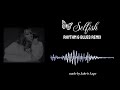 Mariah Carey - Selfish (Rhythm & Blues) | Made by Jahric Lago