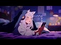 寝る前に聴くチルなLoFi Music 🌃 [LoFi HipHop Chill] beats to relax / sleep