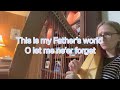 This is My Father’s World | HARP