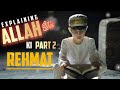 ALLAH Ki Rehmat Part 2 About in Quran Verses Urdu Translation