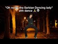 Oh no it's the Serbian Dancing Lady Ray William Johnson original