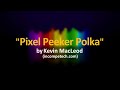 Kevin MacLeod: Pixel Peeker Polka [1 HOUR]