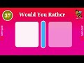 Would You Rather Challenge | Hardest Challenge Ever