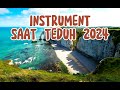 Instrument Saat Teduh 2024