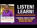 A FINANCIAL CRASH IS COMING. FIND OUT HOW YOU CAN SURVIVE AND THRIVE – Robert Kiyosaki, Jim...