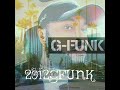 (2012) Homage To G-Funk...