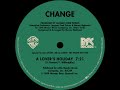 Change - A Lover's Holiday (extended version)