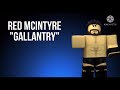 Red McIntyre “Gallantry” Ro Wrestling Theme