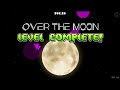 Over the moon | Geometry dash 2.2 | By Booglee