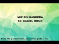 Mix Sin Bandera - Baladas