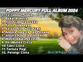POPPY MERCURY Full Album Terpopuler 90an | Lagu Nostalgia 90an | Lady Rocker 90an, Lagu Hits 90an