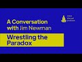 Mind Disrupt Podcast | Wrestling the Paradox - Jim Newman.