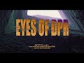 ‘EYES OF DPR’ | a visual film