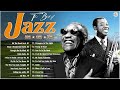 Best Collection Jazz Songs Playlist 🎷 Most Old Jazz Music Ever : Louis Armstrong , Ray Charles