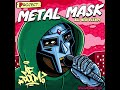 MF DOOM - Project: Metal Mask (Full Album / Uninterrupted Play)