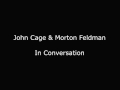 Cage & Feldman in Conversation 1