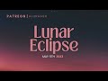 Lunar Eclipse | May 5th 2023