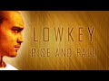 Lowkey - Rise And Fall (With Lyrics) ᴴᴰ