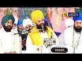 ਸੁਣੋ ਭਾਈ ਅਮ੍ਰਿਤਪਾਲ ਸਿੰਘ ਬਾਰੇ ਕੀ ਕਿਹਾ | Bhai Amritpal Singh | Baba Gulab Singh Ji Chamkaur Sahib Wale