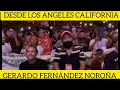GERARDO FERNÁNDEZ NOROÑA EN LOS ANGELES CALIFORNIA