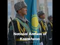 National Anthem of Kazakhstan