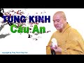 Đầu năm nghe Thầy Pháp Hòa Tụng KINH CẦU AN để cả năm được an lạc, hưởng phước lộc vô biên