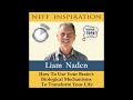 10in10 Liam Naden: How To Use Your Brain's Biological Mechanisms To Transform Your Life