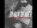 5iveStarrKenny - Block Beater (Official Audio)
