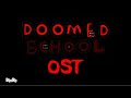 Doomed School Ost Official Teaser Trailer