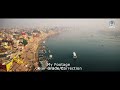 Varanasi Drone view | Morning-Evening