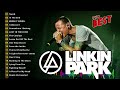 Best Songs Of Linkin Park -  Linkin Park Greatest Hits Full Album - R.I.P Linkin Park