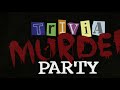 Trivia Murder Party Peom