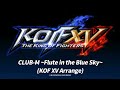 The King of Fighters XV OST - CLUB-M ~Flute in the Blue Sky~ ​(KOF XV Arrange - Extended)
