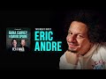 Eric André | Full Episode | Fly on the Wall with Dana Carvey and David Spade