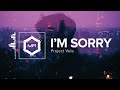 Project Vela - I'm Sorry [HD]