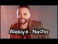 Nacho - Aleluya