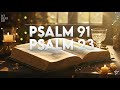 Psalm 91 And Psalm 23: THE TWO MOST POWERFUL PRAYERS IN THE BIBLE!!