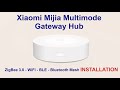 Xiaomi Mijia Multimode Gateway Hub (install)