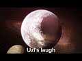 Uzi's laugh