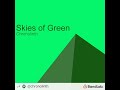 Skies of Green
