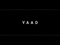 YAAD - VINOD