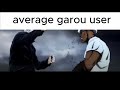 average garou user in the strongest battlegrounds